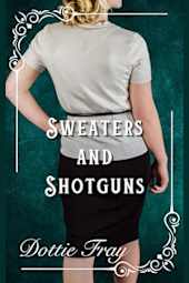 Sweaters and Shotguns
