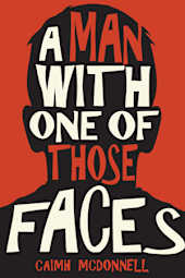 A Man with One of Those Faces