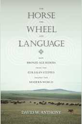 The Horse, the Wheel, and Language