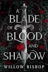 A Blade of Blood and Shadow