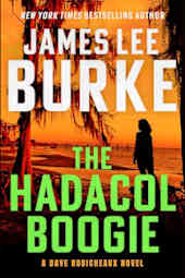The Hadacol Boogie: A Dave Robicheaux Novel