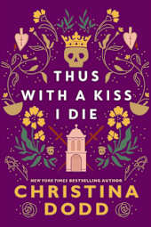 Thus with a Kiss I Die