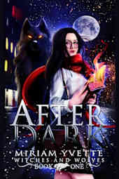 AfterDark: Witches and Wolves
