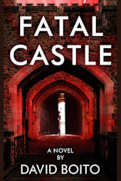 Fatal Castle : A Modern-Day Siege Warfare Thriller