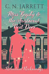 Miss Bigsby & The Aristocrat Next Door