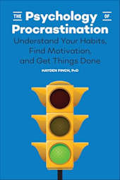 The Psychology of Procrastination