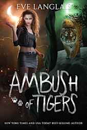 Ambush of Tigers (Project Therianthrope Book 2)