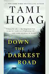 Down the Darkest Road