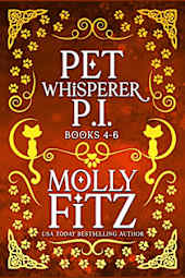 Pet Whisperer P.I.: Books 4–6