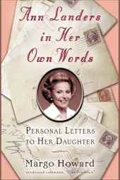 Ann Landers in Her Own Words