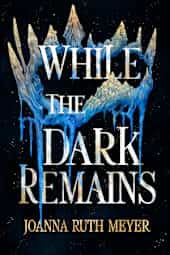 While the Dark Remains