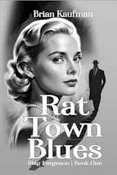 Rat Town Blues