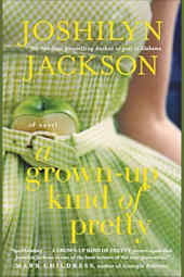 A Grown-Up Kind of Pretty