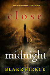 Close To Midnight (A Kari Blackhorse Suspense Thriller—Book Seven)