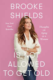 Brooke Shields Is Not Allowed to Get Old