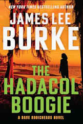 The Hadacol Boogie: A Dave Robicheaux Novel