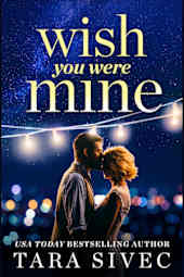 Wish You Were Mine
