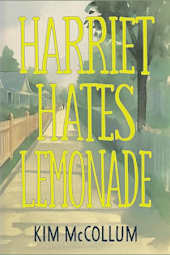 Harriet Hates Lemonade