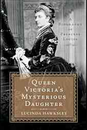 Queen Victoria’s Mysterious Daughter
