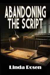 Abandoning the Script