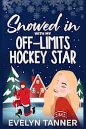 Snowed In with My Off-Limits Hockey Star