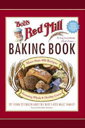 Bob's Red Mill Baking Book