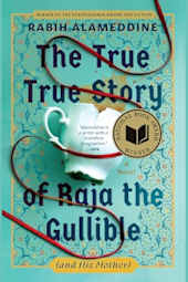 The True True Story of Raja the Gullible