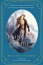 The Princess Bride: Illustrated Edition