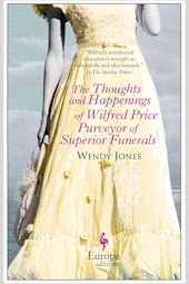 The Thoughts and Happenings of Wilfred Price Purveyor of Superior Funerals