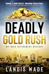 Deadly Gold Rush