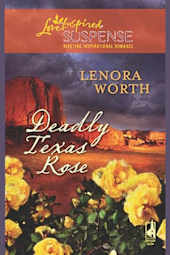 Deadly Texas Rose