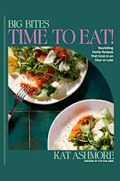 Big Bites: Time to Eat!