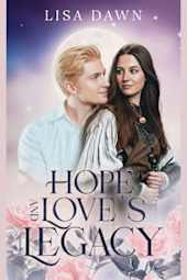 Hope and Love’s Legacy