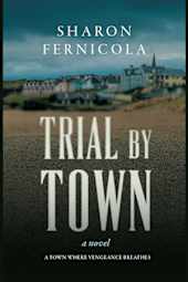 Trial by Town