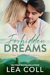Forbidden Dreams: A Steamy Small Town Best Friend’s Younger Sister Romance (The Sterling Brothers Book 6)