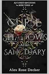 A Curse of Shadows and Sanctuary