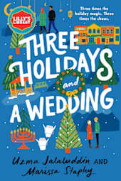 Three Holidays and a Wedding