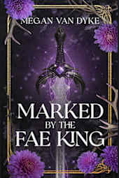 Marked by the Fae King