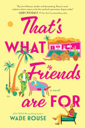 That’s What Friends Are For