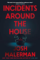 Incidents Around the House