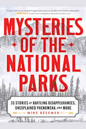 Mysteries of the National Parks