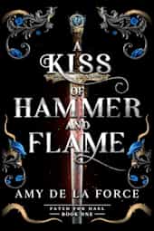 A Kiss of Hammer and Flame