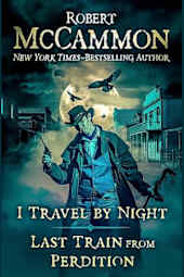 I Travel by Night and Last Train from Perdition