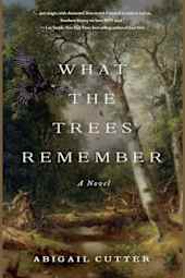 What the Trees Remember