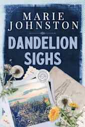 Dandelion Sighs (Return to Coal Haven Book 5)