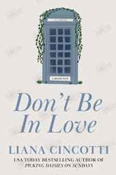 Don’t Be in Love