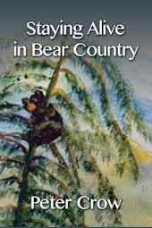Staying Alive in Bear Country