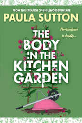The Body in the Kitchen Garden