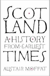 Scotland: A History from Earliest Times