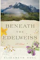 Beneath the Edelweiss